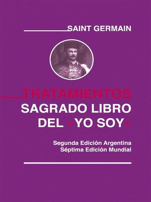 Tratamientos Del Sagrado Libro Del Yo Soy By Saint Germain OverDrive